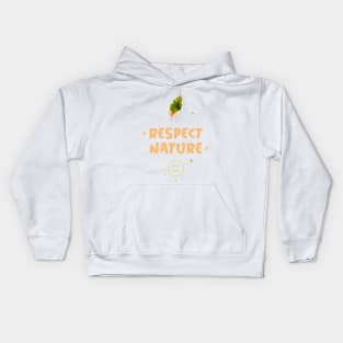 Respect Nature Take Care Kids Hoodie